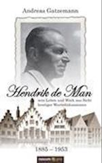 Hendrik de Man (1885-1953) - sein Leben und Werk aus Sicht heutiger Wertediskussionen