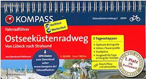 Kompass Fahrradführer 6004: Ostseeküstenradweg 2 : Von Lübeck nach Stralsund