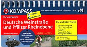 Kompass Fahrradführer 6290: Deutsche Weinstraße und Pfälzer Rheinebene