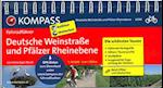 Kompass Fahrradführer 6290: Deutsche Weinstraße und Pfälzer Rheinebene