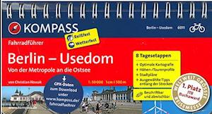 Kompass Fahrradführer 6011: Berlin - Usedom, von der Metropole an die Ostsee