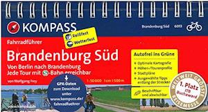 Kompass Fahrradführer 6013: Brandenburg Süd : Von Berlin nach Brandenburg