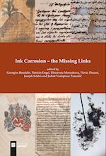 Ink Corrosion - the Missing Links