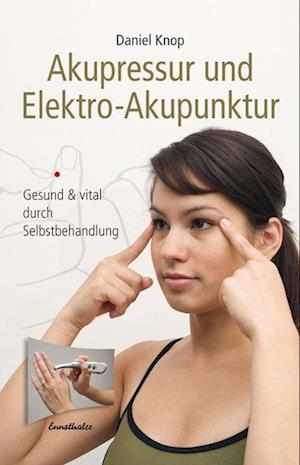 Akupressur und Elektro-Akupunktur