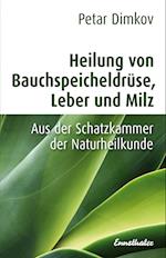 Heilung von Bauchspeicheldrüse, Leber und Milz