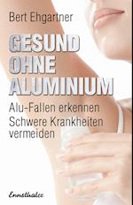 Gesund ohne Aluminium