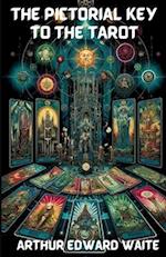 The Pictorial Key To The Tarot(Illustrated)