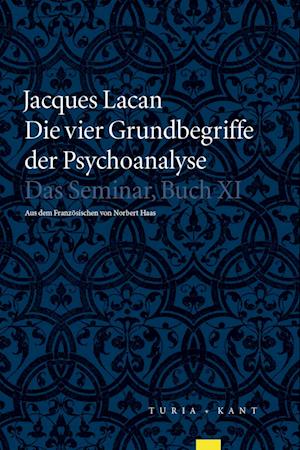 Die vier Grundbegriffe der Psychoanalyse