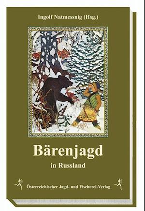 Bärenjagd in Russland