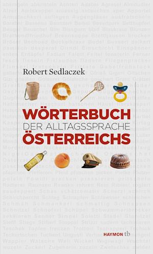 Wörterbuch der Alltagssprache Österreichs