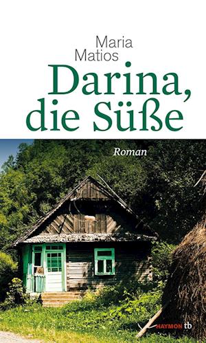 Darina, die Süße