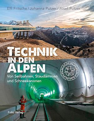 Technik in den Alpen