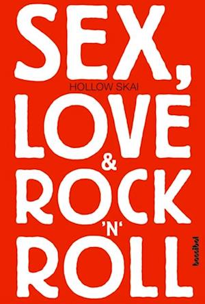 Sex, Love & Rock''n''Roll