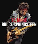 75 Jahre Bruce Springsteen
