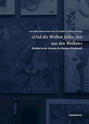 »Und die Wolken fallen fast aus den Wolken«