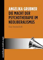 Die Macht der Psychotherapie im Neoliberalismus