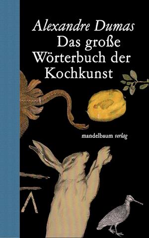 Das große Wörterbuch der Kochkunst