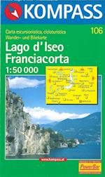 Lago dIseo - Franciacorte, Kompass Wanderkarte 106 1:50 000