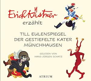 Erich Kästner erzählt: Till Eulenspiegel, Der gestiefelte Kater, Münchhausen