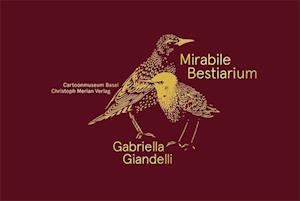 Gabriella Giandelli - Mirabile Bestiarium