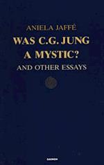 Was C G Jung a Mystic?