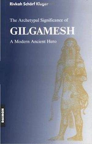 Schärf-Kluger, R: Gilgamesh