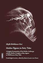 Mother Figures in Fairy Tales