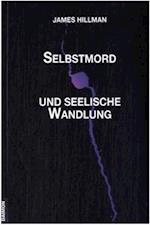 Selbstmord und seelische Wandlung