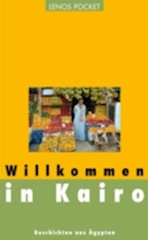 Willkommen in Kairo