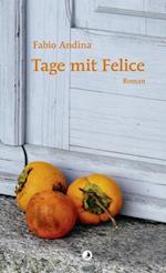 Tage mit Felice