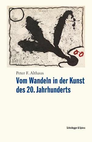 Vom Wandeln in Der Kunst Des 20. Jahrhunderts