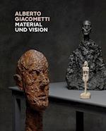 Alberto Giacometti - Material und Vision