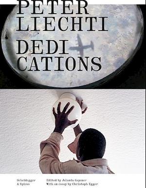 Peter Liechti - Dedications