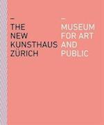The New Kunsthaus Zürich