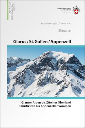 Glarus - St. Gallen - Appenzell ? Von den Glarner Alpen bis Alpstein