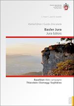 Kletterführer Basler Jura / Guide d'escalade Jura bâlois
