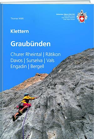 Klettern Graubünden