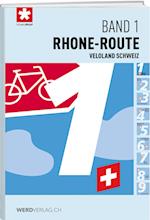 Veloland Schweiz Band 01 Rhone-Route