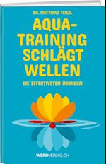 Aquatraining schlägt Wellen