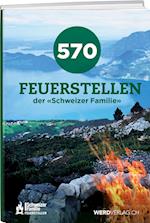 570 Feuerstellen der Schweizer Familie