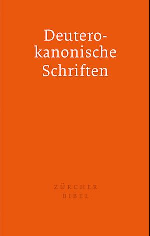 Zurcher Bibel - Separata Deuterokanonische Schriften