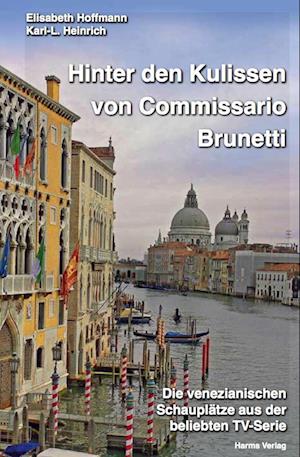 Hinter den Kulissen von Commissario Brunetti