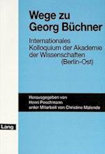 Wege Zu Georg Buechner