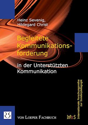 Begleitete Kommunikationsförderung in der Unterstützten Kommunikation