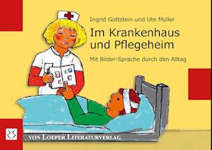 Im Krankenhaus und Pflegeheim