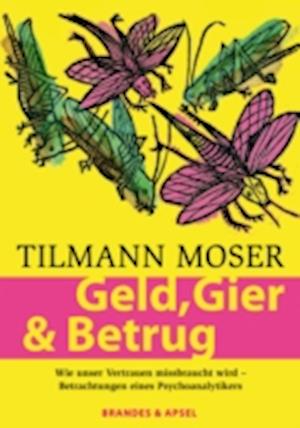 Geld, Gier & Betrug