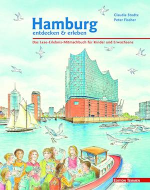 Hamburg entdecken und erleben