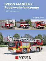 Iveco Magirus Feuerwehrfahrzeuge 1975 bis heute