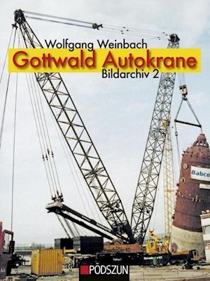 Gottwald Autokrane, Bildarchiv 2