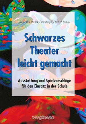 Schwarzes Theater - leicht gemacht